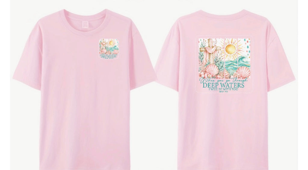 Walk Through Deep Waters – Christian T-Shirt