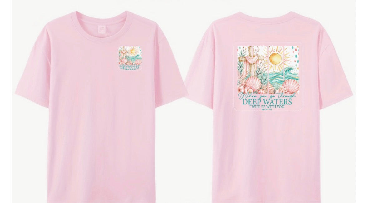 Walk Through Deep Waters – Christian T-Shirt