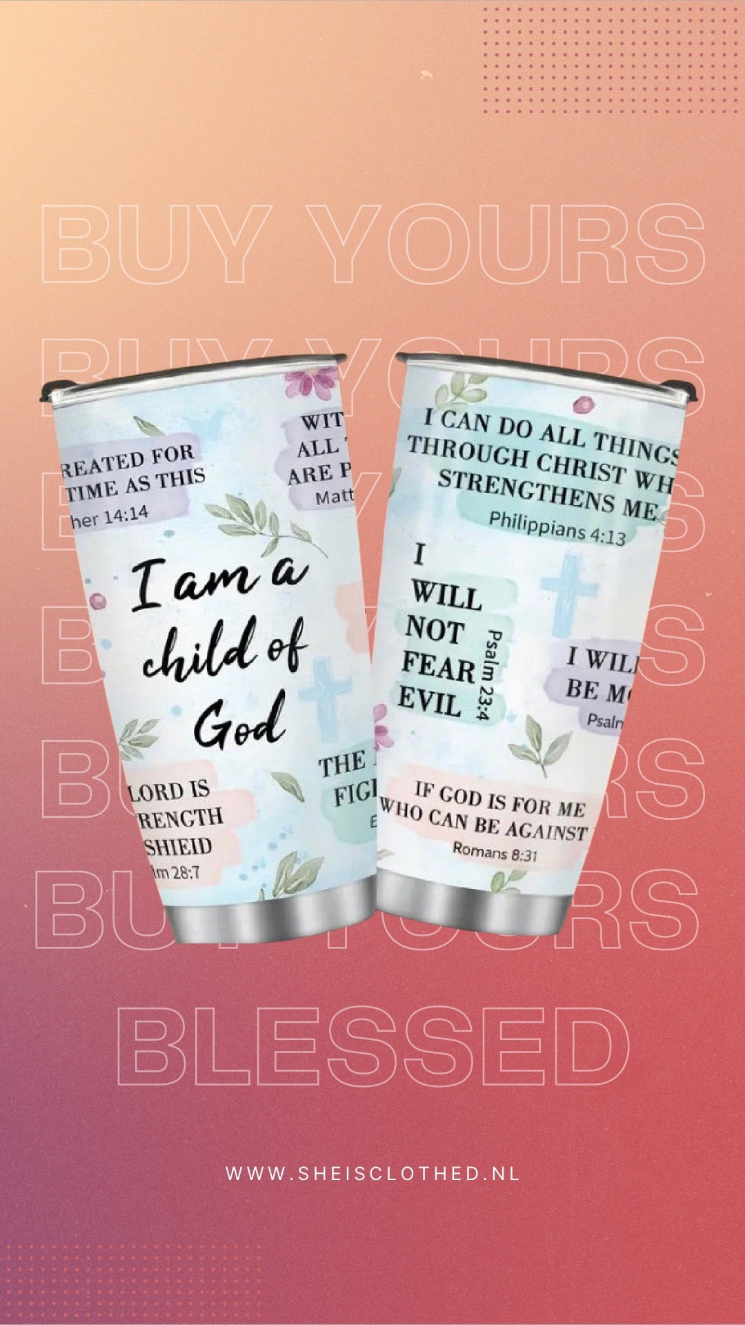 “I Am a Child of God” Scripture Tumbler – 20oz