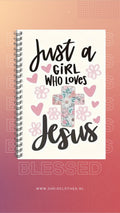 “Just a Girl Who Loves Jesus” Spiral Notebook