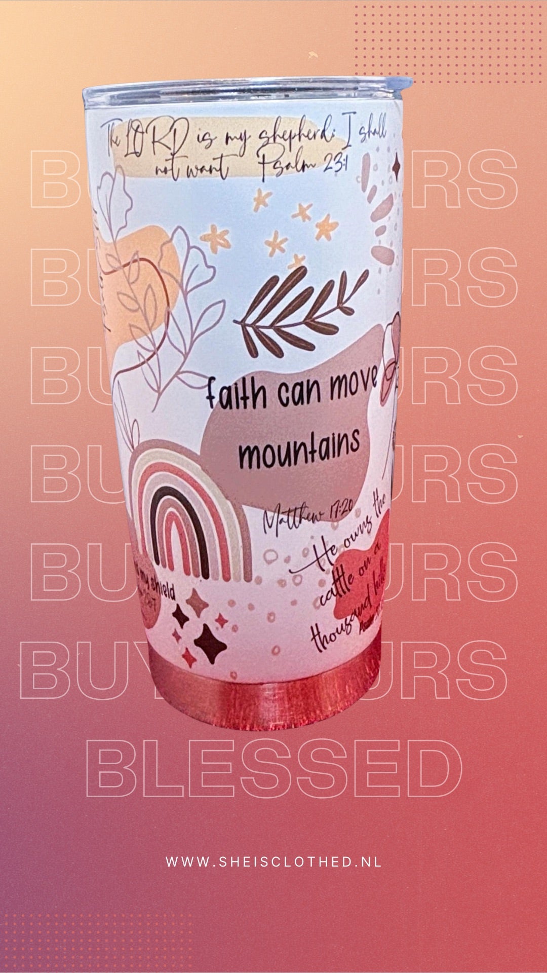 Let your faith shine with this beautifully inspired “Faith Can Move Mountains” Tumbler!
