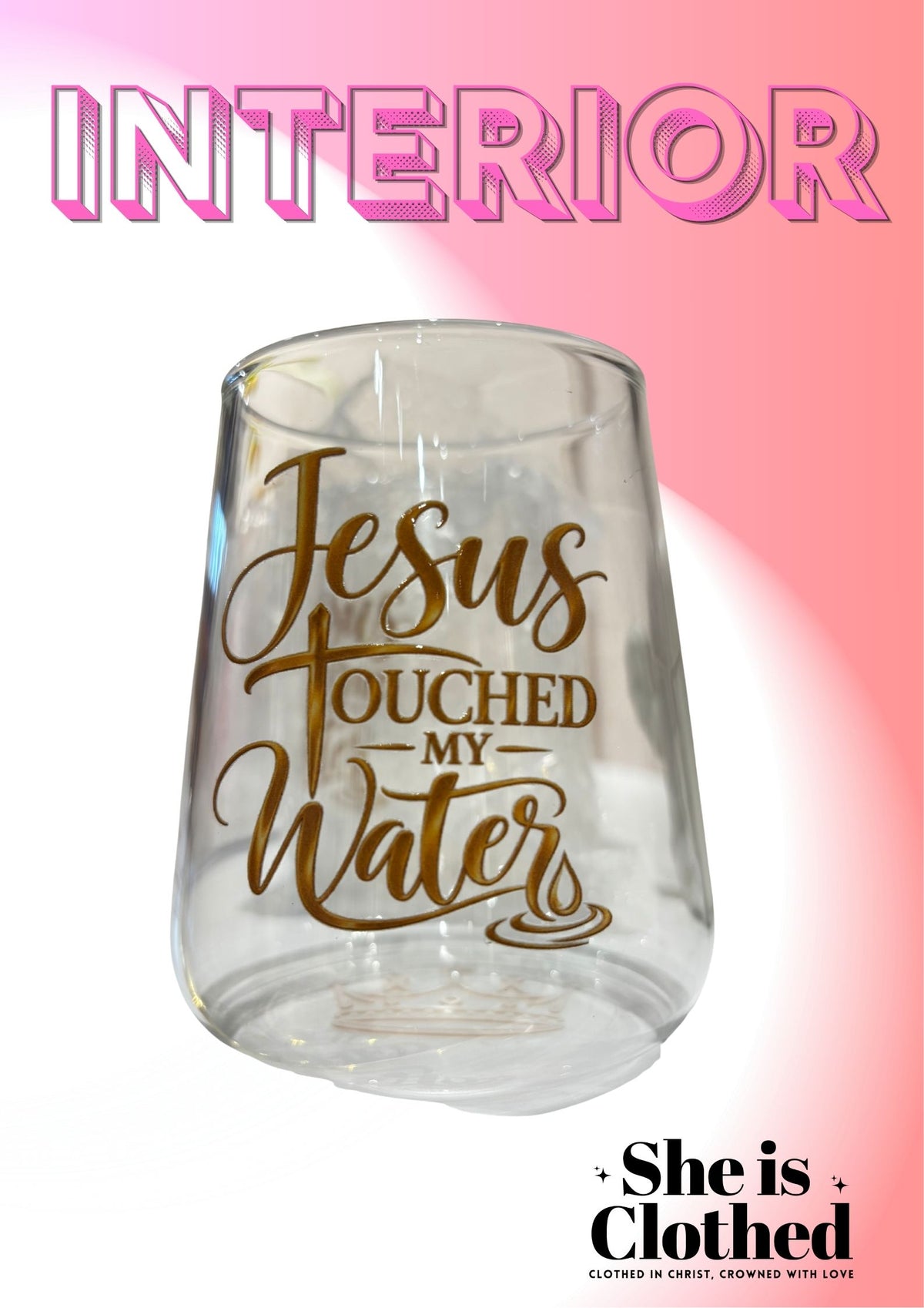 Jesus touched my water - wineglass