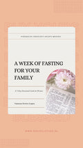 A Week of Fasting for Your Family