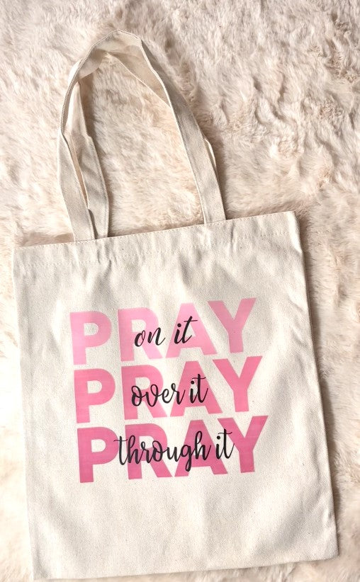 Pray On It Tote Bag