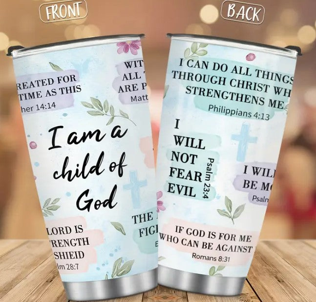 “I Am a Child of God” Scripture Tumbler – 20oz