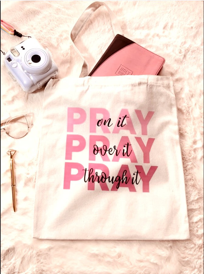 Pray On It Tote Bag
